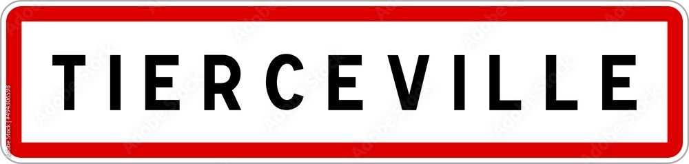 Obraz premium Panneau entrée ville agglomération Tierceville / Town entrance sign Tierceville