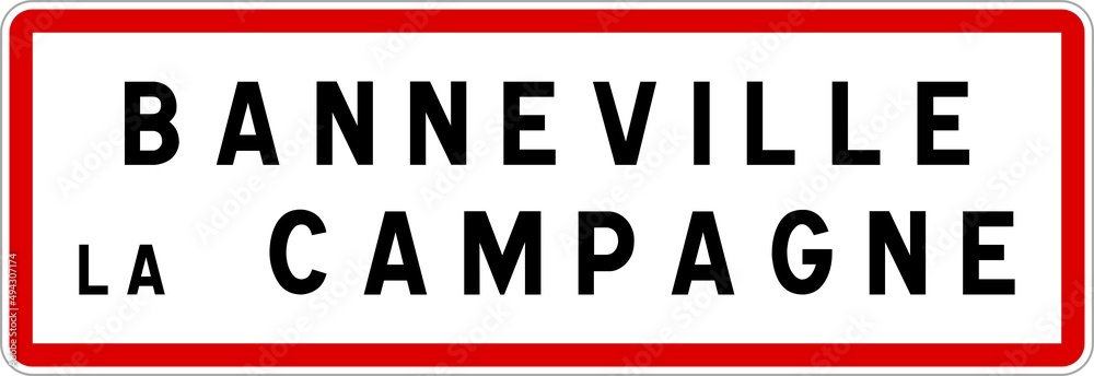Panneau entrée ville agglomération Banneville-la-Campagne / Town entrance sign Banneville-la-Campagne