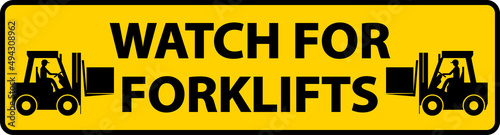 Watch For Forklifts Floor Sign On White Background