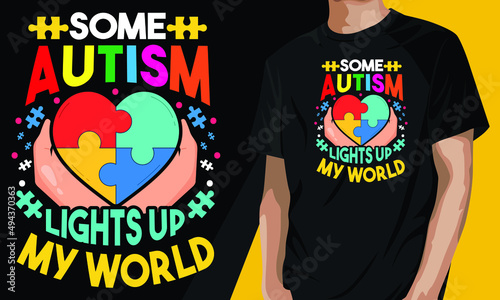 Some autism light's up my world. Gift for autism lovers.