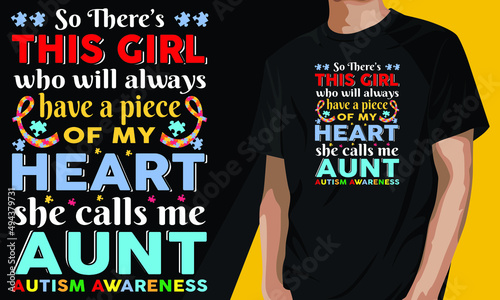 So there's this girl who will always have a piece of my heart she calls me aunt autism awareness