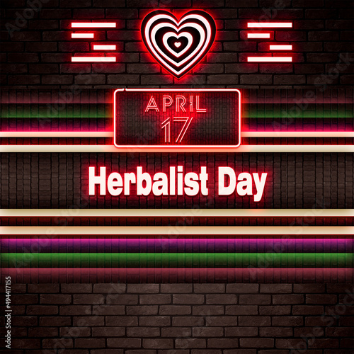 17 April, Herbalist Day, Neon Text Effect on bricks Background