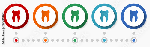 Tooth, dentist, dental concept vector icon set, flat design colorful buttons, infographic template in 5 color options