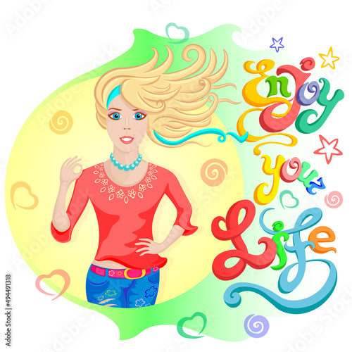 Enjoy your life and bright moments in it  vector illustration  on colored background