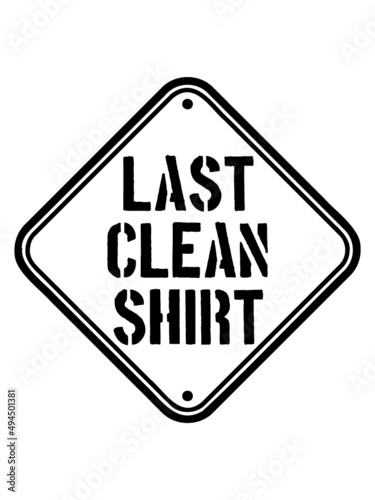 Last Clean Shirt 