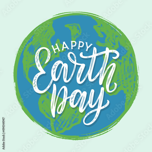Happy Earth day typography poster as card, poster, banner. Earth day lettering on hand drawn illustration of planet Earth. Environmental and eco activism vector concept EPS 10