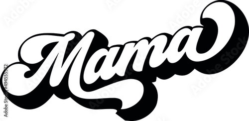 Vector of "mama" lettering on a white background