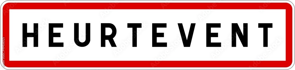 Fototapeta premium Panneau entrée ville agglomération Heurtevent / Town entrance sign Heurtevent