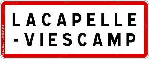 Panneau entr  e ville agglom  ration Lacapelle-Viescamp   Town entrance sign Lacapelle-Viescamp