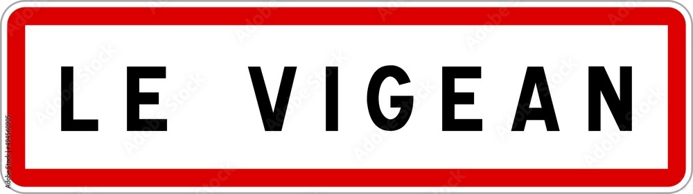 Panneau entrée ville agglomération Le Vigean / Town entrance sign Le Vigean Panneau entrée ville agglomération Le Vigean / Town entrance sign Le Vigean