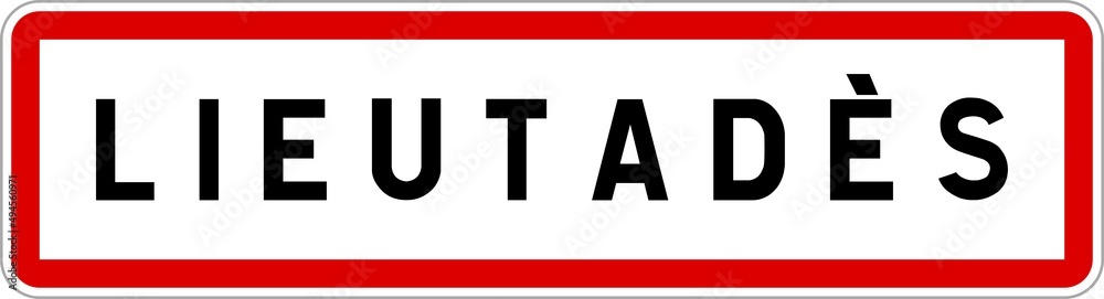 Fototapeta premium Panneau entrée ville agglomération Lieutadès / Town entrance sign Lieutadès