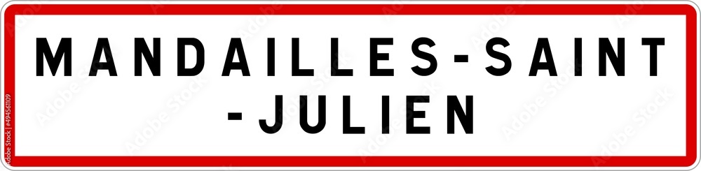 Panneau entrée ville agglomération Mandailles-Saint-Julien / Town entrance sign Mandailles-Saint-Julien Panneau entrée ville agglomération Mandailles-Saint-Julien / Town entrance sign Mandailles-Saint-Julien