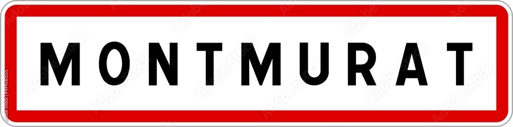 Fototapeta premium Panneau entrée ville agglomération Montmurat / Town entrance sign Montmurat