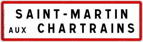 Panneau entrée ville agglomération Saint-Martin-aux-Chartrains / Town entrance sign Saint-Martin-aux-Chartrains