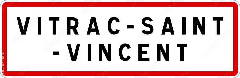 Panneau entrée ville agglomération Vitrac-Saint-Vincent / Town entrance sign Vitrac-Saint-Vincent