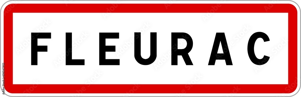 Panneau entrée ville agglomération Fleurac / Town entrance sign Fleurac Panneau entrée ville agglomération Fleurac / Town entrance sign Fleurac