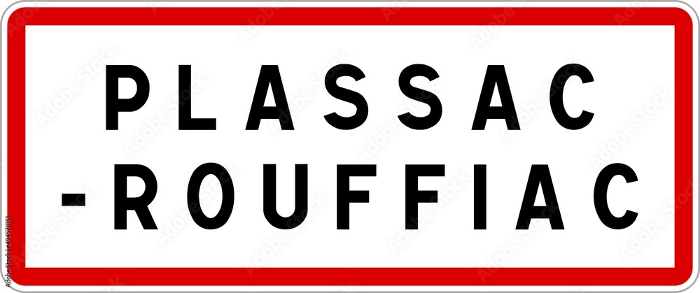 Panneau entrée ville agglomération Plassac-Rouffiac / Town entrance sign Plassac-Rouffiac