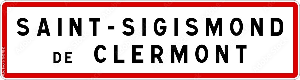 Panneau entrée ville agglomération Saint-Sigismond-de-Clermont / Town entrance sign Saint-Sigismond-de-Clermont Panneau entrée ville agglomération Saint-Sigismond-de-Clermont / Town entrance sign Saint-Sigismond-de-Clermont