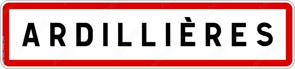 Panneau entrée ville agglomération Ardillières / Town entrance sign Ardillières Panneau entrée ville agglomération Ardillières / Town entrance sign Ardillières