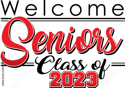 welcome seniors class of 2023 red