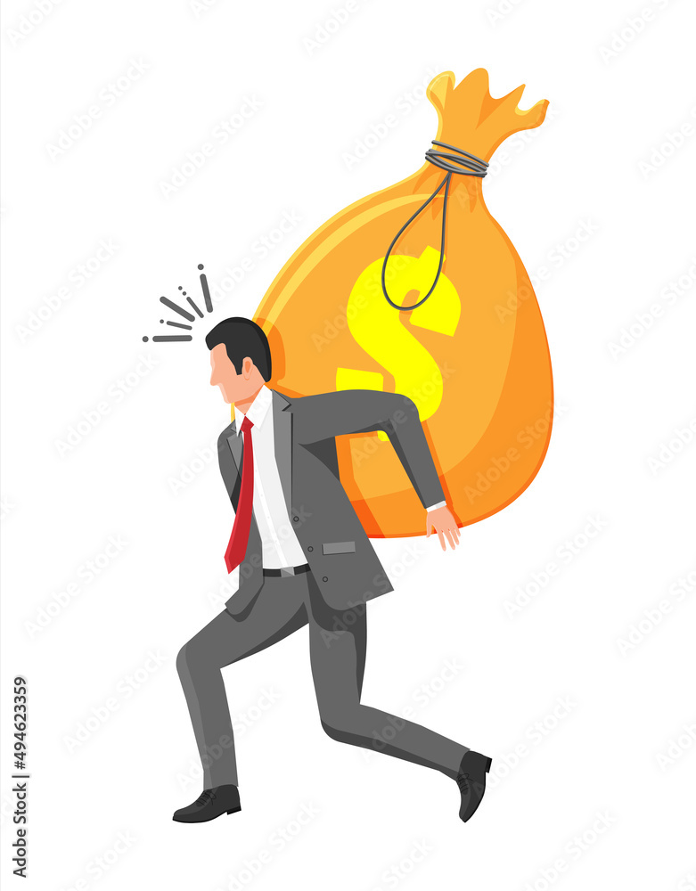 Businessman with Difficulty Carrying on His Back Big Bag of Money with Dollar Sign. Business Man Dragging Heavy Giant Money Sack. Tax, Debt, Fee, Crisis and Bankruptcy. Flat Vector Illustration Businessman with Difficulty Carrying on His Back Big Bag of Money with Dollar Sign. Business Man Dragging Heavy Giant Money Sack. Tax, Debt, Fee, Crisis and Bankruptcy. Flat Vector Illustration