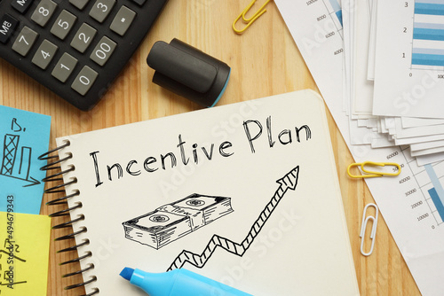 Incentive plan is shown on the photo using the text photo