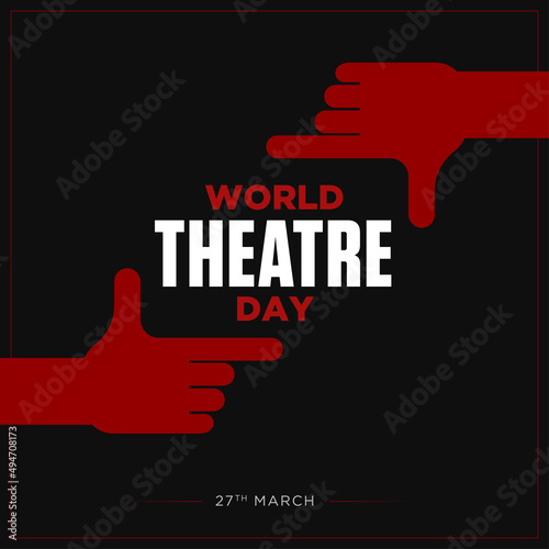World theatre day, March 27, concept greeting card, with director hand frame and Scene, World Theater day banner design, logo symbol