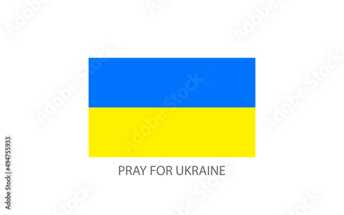 Ukraine flag background. Blue and yellow color. Ukraine concept of resistance. Pray for Ukraine