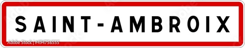 Photographie Panneau entrée ville agglomération Saint-Ambroix / Town entrance sign Saint-Ambr
