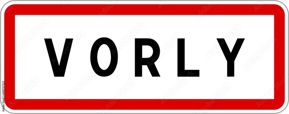 Panneau entrée ville agglomération Vorly / Town entrance sign Vorly Panneau entrée ville agglomération Vorly / Town entrance sign Vorly