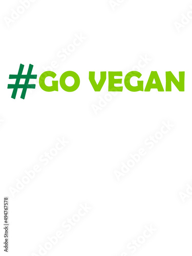 Go Vegan Hashtag 
