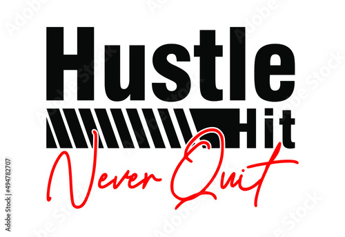 hustle inspirational quotes t shirt design graphic vector, 