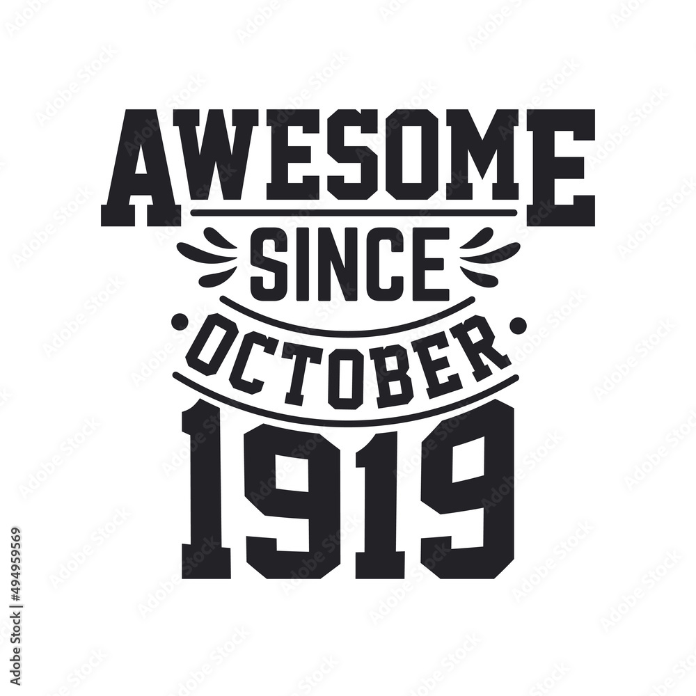 Naklejka premium Born in October 1919 Retro Vintage Birthday, Awesome Since October 1919
