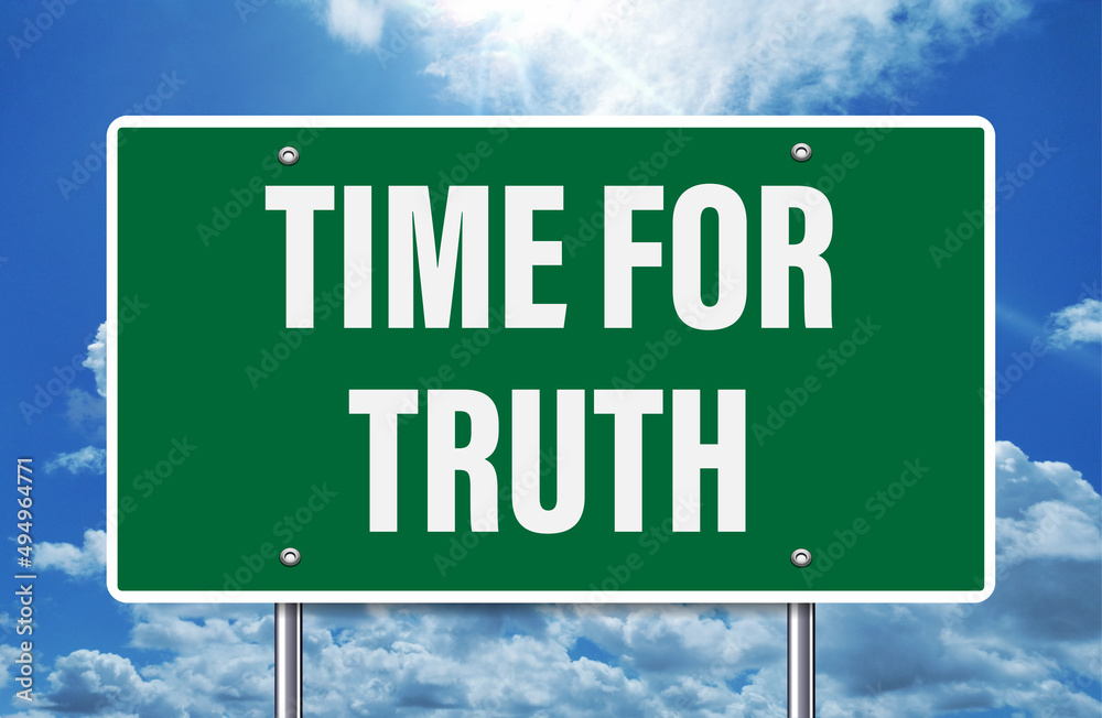 time for truth - road sign greetings
