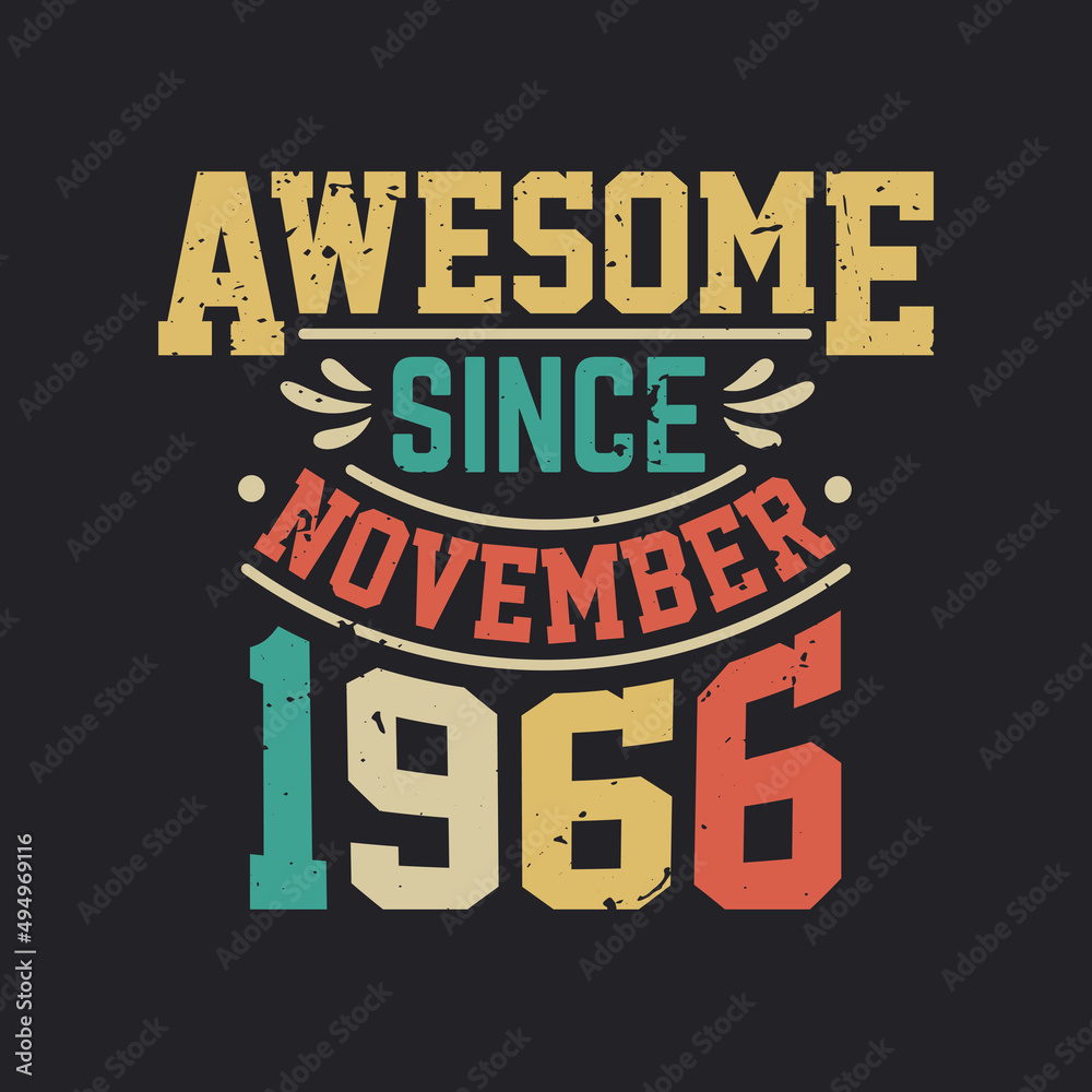 Obraz premium Awesome Since November 1966. Born in November 1966 Retro Vintage Birthday