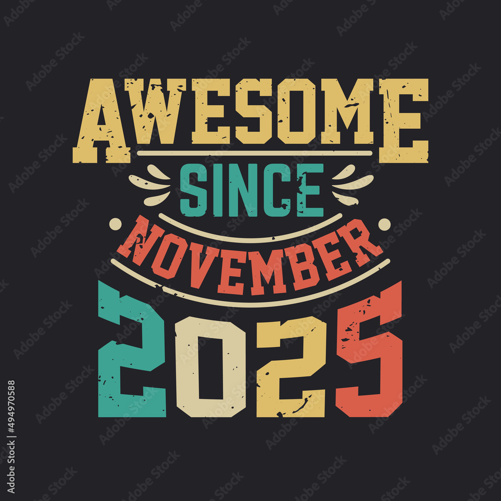Awesome Since November 2025. Born in November 2025 Retro Vintage Birthday