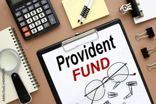 Provident Fund. test on white paper on a black folder photo
