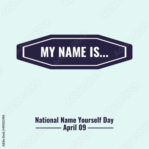 My name is writing Vector icon, isolated on box background, National Name Yourself Day Design Concept, suitable for social media post templates, posters, greeting cards, banners, backgrounds, brochure