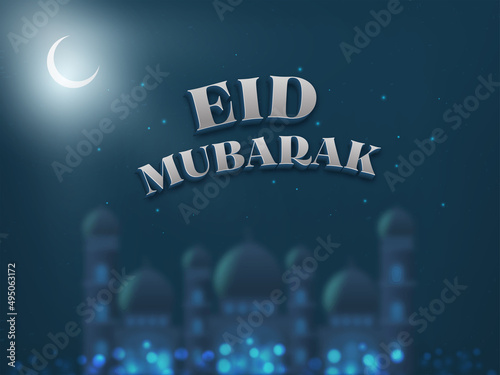 3D Eid Mubarak Text With Crescent Moon And Lights Effect On Blue Blurred Mosque Background. photo