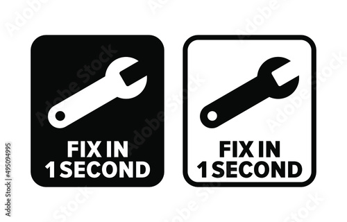 "Fix in 1 Second" vector information sign