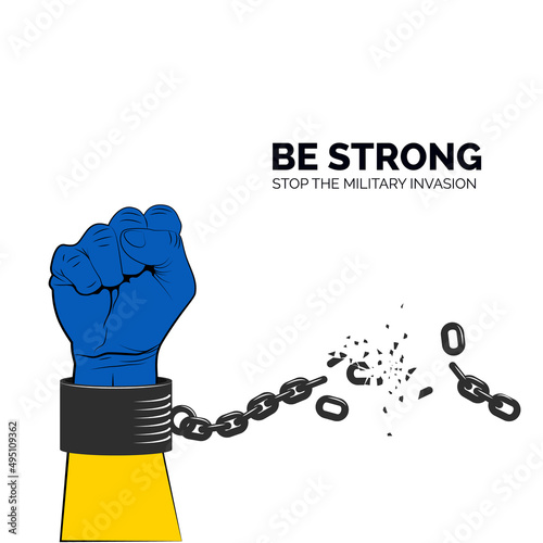 Arm in Ukrainian national flag colors breaks shackles on white background. Stop the War banner