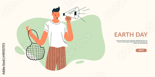 Earth day and green ecology volunteer community vector illustration for landing page or banner. Man with loudspeaker save environment and care about nature. Template for eco card, voluntary project