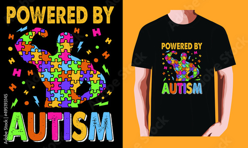 Powered by autism l World Autism Awareness DayT-shirt Design