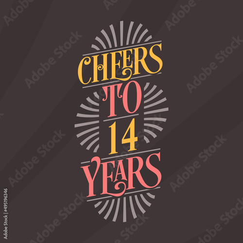 Cheers to 14 years, 14th birthday celebration
