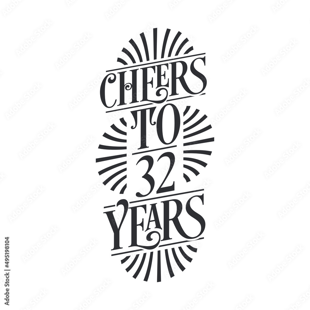 Fototapeta premium 32 years vintage birthday celebration, Cheers to 32 years