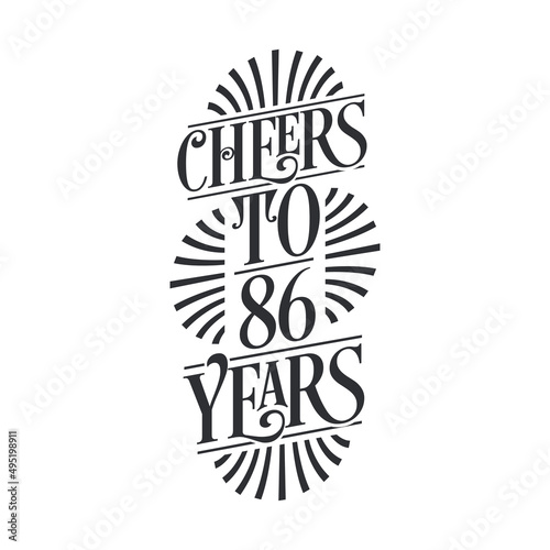 86 years vintage birthday celebration, Cheers to 86 years