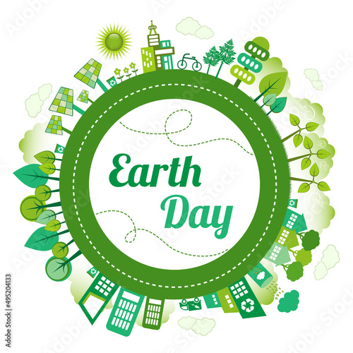 Earth Day green sustainable living concept.