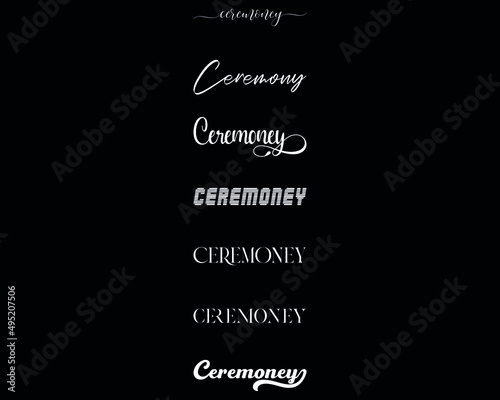 ceremoney in the 7 different creative lettering style photo