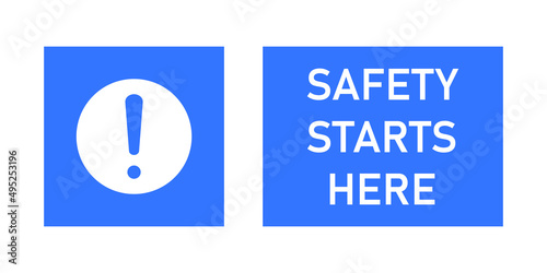 Safety starts here sign. The label People. Vector