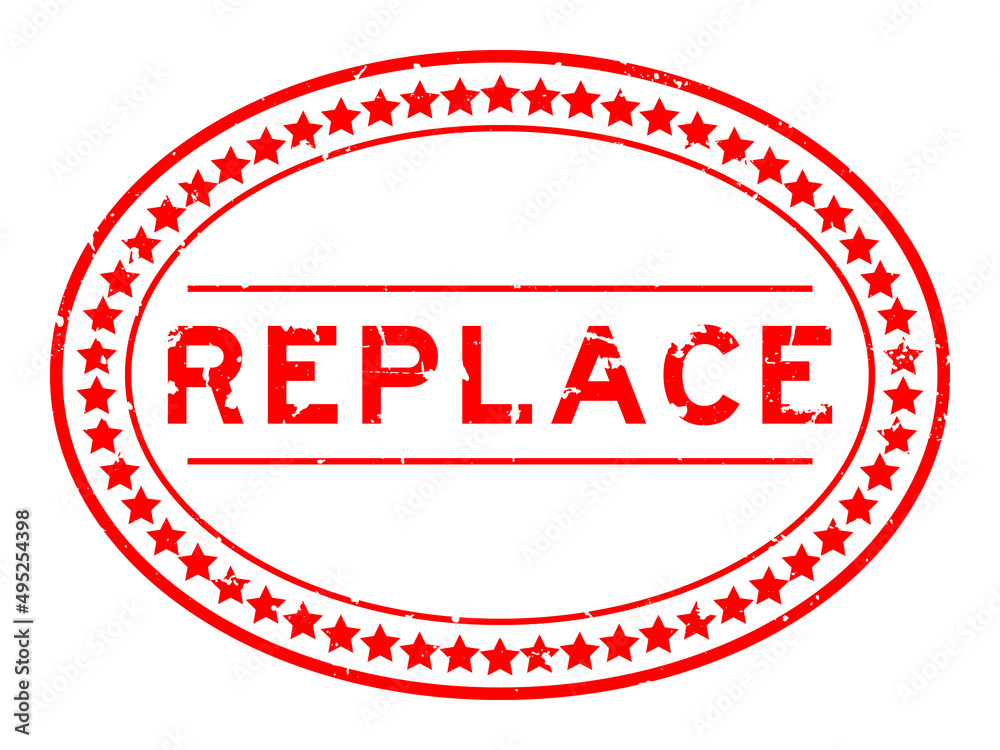 Grunge red replace word oval rubber seal stamp on white background Grunge red replace word oval rubber seal stamp on white background
